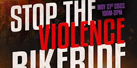 STOP THE VIOLENCE BIKE RIDE 2022 tickets
