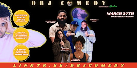 The DBJ Comedy Show (3/27) primary image