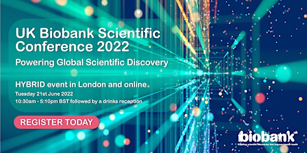 UK Biobank Scientific Conference 2022