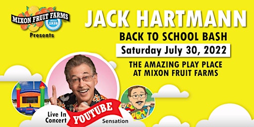 JACK HARTMANN BACK TO SCHOOL BASH AT MIXON FRUIT FARMS