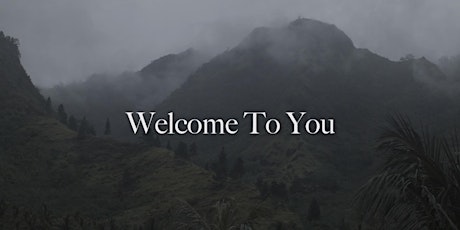 Welcome To You - November 19th