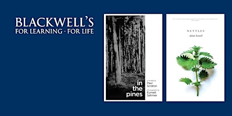 Paul Scraton (IN THE PINES) and Adam Scovell (NETTLES) in conversation tickets