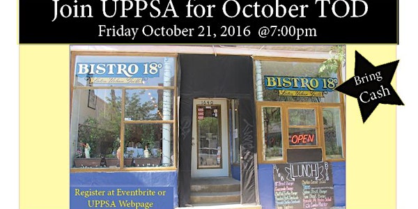 UPPSA's October TOD at Bistro 18 (Pink Line)
