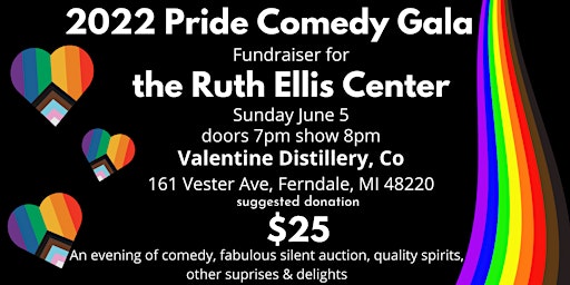 2022 Pride Comedy Gala - Fundraiser for the Ruth Ellis Center