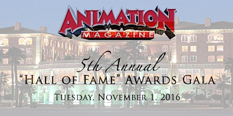Animation Magazine's 5th Annual "Hall of Fame" Awards Gala primary image