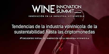 WINE INNOVATION SUMMIT - CUARTA EDICIÓN Tickets