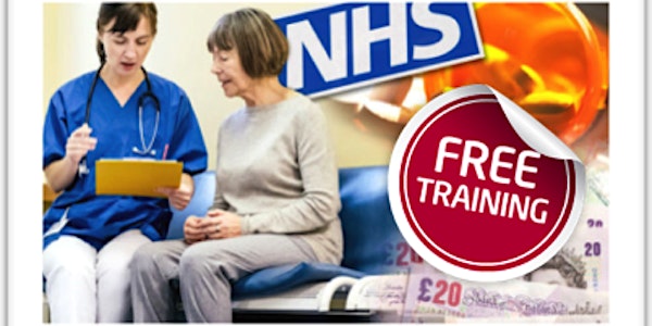 The NHS - how it works and how you can get involved.  Free training.