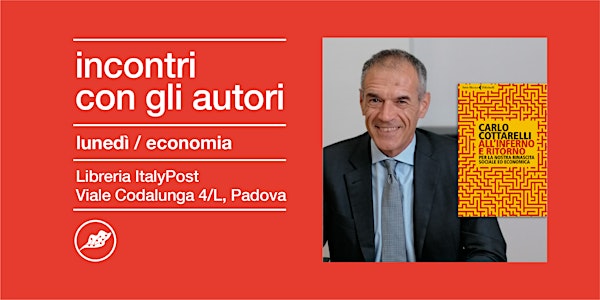 LUNEDÌ DELL' ECONOMIA |  Incontro con Carlo Cottarelli