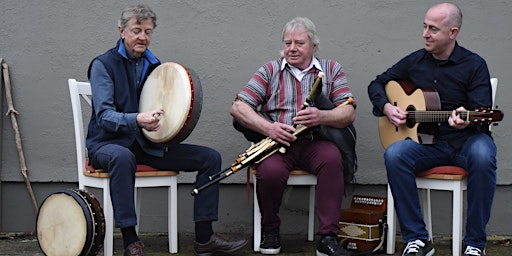 The Dublin Trio featuring Kevin Conneff , Joe McKenna & Tony Byrne