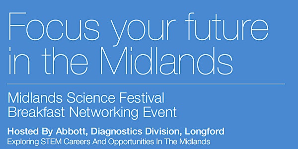 Focus Your Future In The Midlands