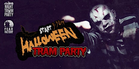 Halloween Tram Party x Fear Factory primary image