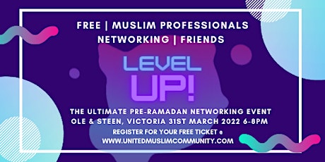 London Muslim Professionals - FREE, pre-Ramadan Muslim networking event!!!