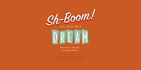 Sh-Boom! Life Could Be a Dream tickets