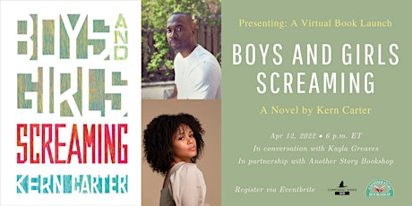 Book Launch: Boys and Girls Screaming by Kern Carter w/ host Kayla Greaves