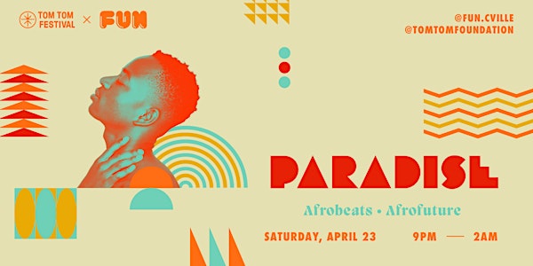PARADISE: Afrobeats | Tom Tom x FUN