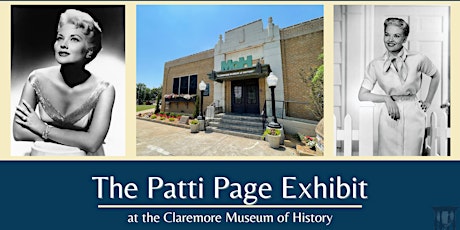 The Patti Page Exhibit  at the Claremore Museum of History tickets