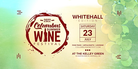 Columbus Summer Wine Festival, Whitehall Edition tickets