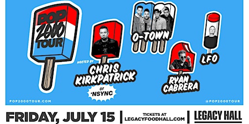 POP 2000 TOUR hosted by Chris Kirkpatrick of *NSYNC at Legacy Hall