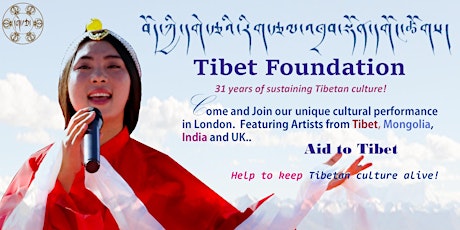 Tibet Foundation: Aid to Tibet - A Unique Cultural Performance in London primary image