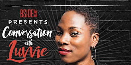 BSIDE Agency Presents an Evening with Luvvie Ajayi (I'm Judging You) primary image