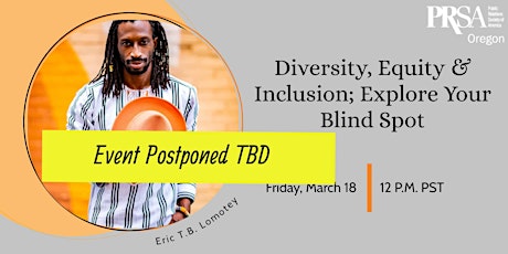 Diversity, Equity & Inclusion; Explore Your Blind Spot