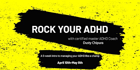 Rock Your ADHD 2022 - Spring Edition! primary image