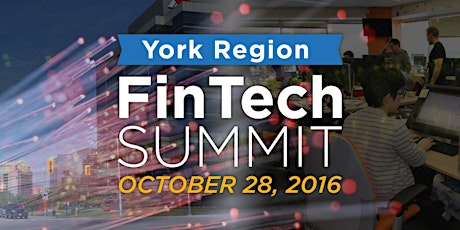 York Region FinTech Summit primary image