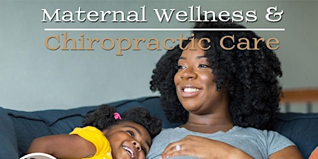Mama Talk: Maternal Wellness & Chiropractic Care