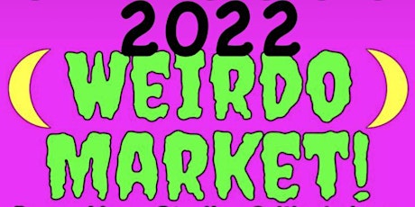 Imagen principal de Vendor Sign Up for the Weirdo Arts & Community Market @ Paper Moon Studios!