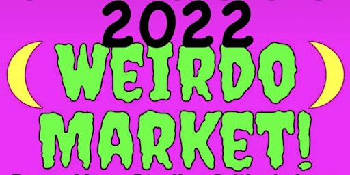 Vendor Sign Up for the Weirdo Arts & Community Market @ Paper Moon Studios!
