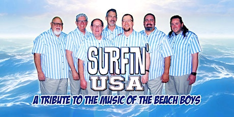 Surfin' USA  a tribute to the Beach Boys at Aztec Shawnee Theater tickets
