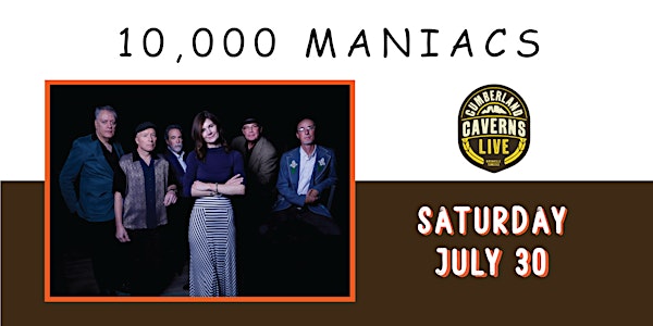 10,000 Maniacs at Cumberland Caverns Live - McMinnville TN - 7/30