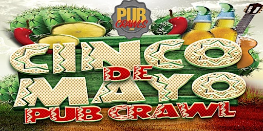 Hauptbild für Patchogue Official Cinco de Mayo Bar Crawl