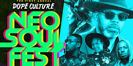 Dope Culture Neo Soul Festival tickets