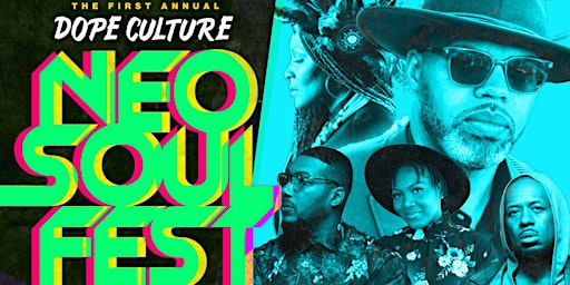 Dope Culture Neo Soul Festival