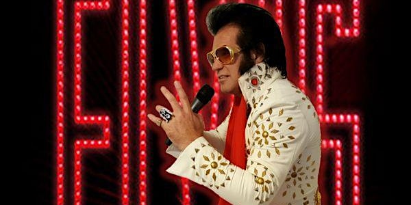 Elvis and Friends Rock-N-Roll Tribute Show