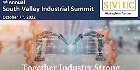 South Valley Industrial Collaborative 5th Annual Industrial Summit tickets