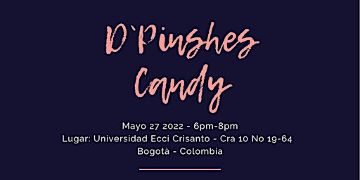 Lanzamiento Pagina Web D````` Pinshes Candy
