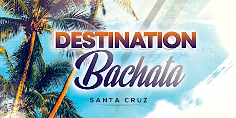 Destination Bachata - Bachata Dance, Bachata Classes, and Bachata Party