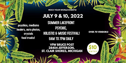 Summer  Lakefront Psychic & Holistic Psychic, Holistic & Music Festival!