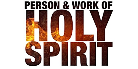 'Person and Work of Holy Spirit' Seminar primary image