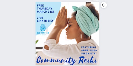 Community Reiki| Presented by Blu Matter Project primary image