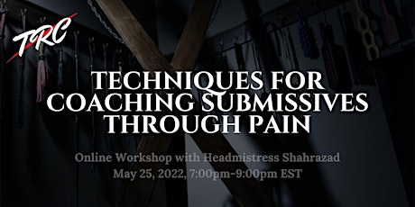 Techniques for Coaching Submissives Through “Pain” tickets