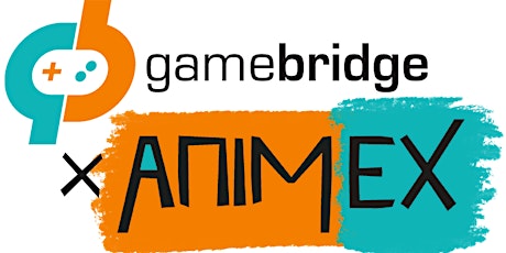 Game Bridge X Animex 2022 tickets