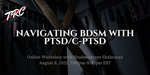 Navigating BDSM with PTSD/C-PTSD
