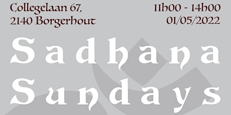 RESCHEDULED 12/06/2022 - Sadhana Sundays (edition III) tickets