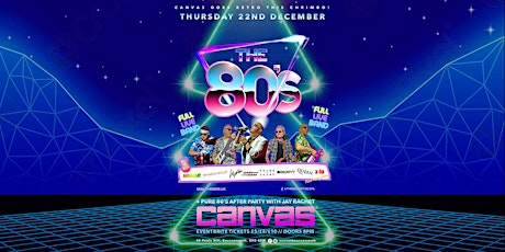 Pure 80's Christmas Special Presents The 80's Live + Jay Rachet! tickets