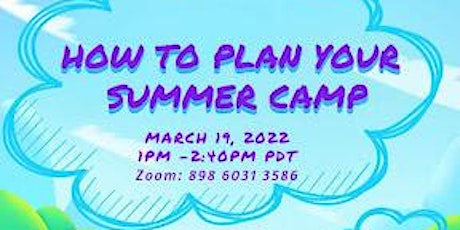 CASPA 2022 Science & Engineering Fair Series: How to Plan Your Summer Camp