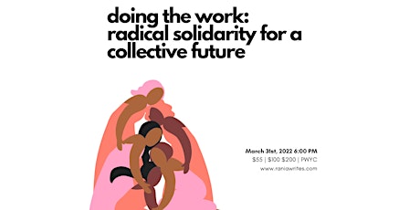 Doing the Work: Radical Solidarity for a Collective Future