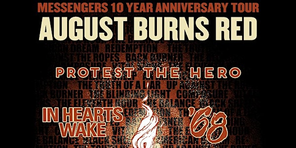 August Burns Red Messengers 10 Year Anniversary Tour @ Ace of Spades